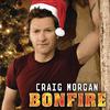 Bonfire (Christmas Version) - Craig Morgan