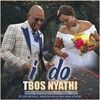 i do (feat. Nonhlanhla Dube, Jay Hussle & Mapentane) - Thabo Nyathi&Nonhlanhla Dube&Jay Hussle&Mapentane