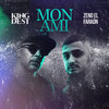 Mon Ami - King Dest&Zeno El Faraón