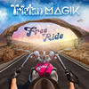 Free Ride (Original Mix) - Tristan &Magik (UK)