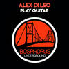 Play Guitar (Min & Mal Remix) - Alex Di Leo