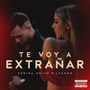 Te Voy a Extrañar (Explicit) - Corina Smith&Lyanno