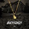 Blessings(feat. Burna Gang) (Explicit) - Mac Tha Pharaoh&Burna Gang