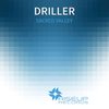 Sacred Valley (Original Mix) - Driller