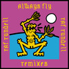 Always Fly (Bruise Remix) - Raf Rundell&Terri Walker