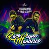 Rave Pique Mandelão (Explicit) - Thiaguinho MT&JS o Mão de Ouro