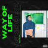 Way of Life (Explicit) - GODOBE