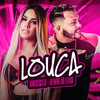 Louca (Explicit) - Andressita&Afinho do Fluxo