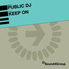 Keep On (Kortezman Radio Edit) - Public DJ