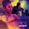 One Night - Bryce