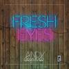 Fresh Eyes - Andy Grammer