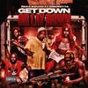 Get Down Or Lay Down (Explicit) - Rekk Squad&Omeretta the Great