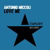 LOVE ME (Radio Edit) - Antonio Miccoli