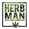 Herb Man(feat. Marlon Asher) - Justin Cross&Marlon Asher