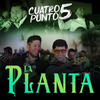 La Planta - Norteño 4.5