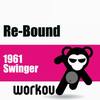 Swinger (Original Mix) - Re-Bound