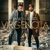 Virgencita(feat. Luiso) - Maki&Luiso