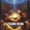 Lemuria (feat. TokyoDro) (Remix|Explicit) - Alex Quin&TokyoDro