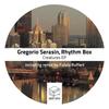 Creatures (Original Mix) - Gregorio Serasin&Rhythm Box