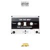 On The Way (Explicit) - NovTheZoner