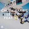 Let's Go (Radio Edit) - Calvin Harris&Ne-Yo