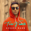 Tere Vaaste - Avkash Mann