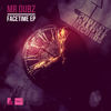 Facetime VIP (Original Mix) - Mr Dubz