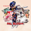 Pal Bloque (Explicit) - Stiven Rap&Babilom Produce