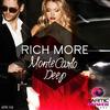 Monte Carlo Deep (Radio Edit) - Rich More