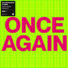 Once Again - Dillon Francis&Vinne