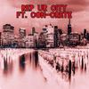 REP UR CITIES (feat. CON-CRETE) (Explicit) - Crazy8 The Snap Case&Con-Crete