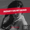 MONEY ON MY MIND - KILLEMKEY