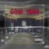 Good Vibes (Explicit) - Suus