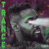 Trance (Explicit) - Dajohn