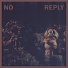 No Reply - Memoryhouse