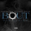 Bout Dat Action (Explicit) - Yung Odyssey&Famouz Honcho