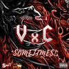 Sometimes (Explicit) - Todz&REDPILLTRILL