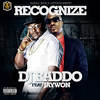 Recognize (Explicit) - DJ Baddo&Jaywon