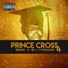 Baddest in the City(feat. Chalie Boy & Bad Newz) (Explicit) - Prince Cross&Chalie Boy&Bad Newz