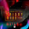 Friday Mood - Aso Tandwa&D.O.X