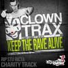 Charity Track: Keep The Rave Alive (Original Mix) - Clowny&Demize&MC Ricta