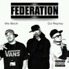 We Back (Explicit) - The Federation
