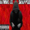 Snapped (Explicit) - Raymone Lee
