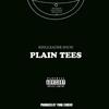 Plain Tees (Explicit) - Ringleader Shon