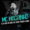 O Dj Aqui do Baile Faz Geral Perder a Linha - Mc Magrinho