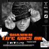 Life goes on (feat. Shawn M) (Explicit) - Toast187&Shawn M