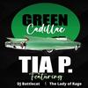 Green Cadillac (feat. DJ Battlecat & The Lady of Rage) (Explicit) - Tia P.&DJ Battlecat&The Lady of Rage