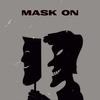 Mask On - Saad Khan