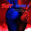 Sh!t Talkin 2 (feat. JumpmanSosa) (Explicit) - Kasanova6x&Jumpmansosa