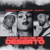 Faço Chover no Deserto (feat. Malcolm VL & Souto MC) - Dj Zala&Malcolm VL&Souto MC